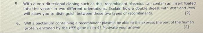 Your Plan To Clone Your 400 Bp Pcr Product Generated In Section B From The Wt Hfe Gene Into The Plasmid Pgreen Illustrat 2