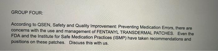 Group Four According To Qsen Safety And Quality Improvement Preventing Medication Errors There Are Concerns With The 1