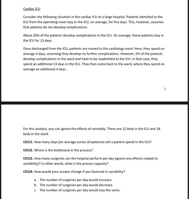 Cardiac Icu Consider The Following Situation In The Cardiac Icu At A Large Hospital Patients Admitted To The Icu From T 2