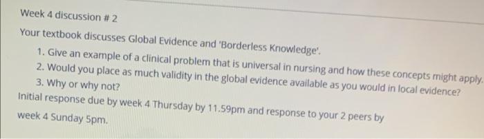 Week 4 Discussion 2 Your Textbook Discusses Global Evidence And Borderless Knowledge 1 Give An Example Of A Clinica 1