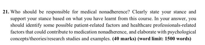 21 Who Should Be Responsible For Medical Nonadherence Clearly State Your Stance And Support Your Stance Based On What 1