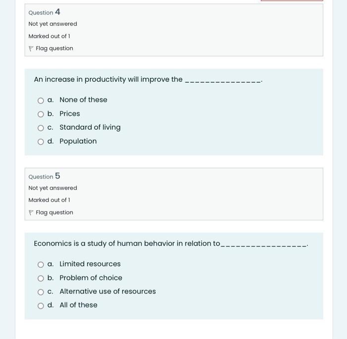 Question 4 Not Yet Answered Marked Out Of 1 Flag Question An Increase In Productivity Will Improve The A None Of These 1