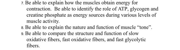 7 Be Able To Explain How The Muscles Obtain Energy For Contraction Be Able To Identify The Role Of Atp Glycogen And C 1