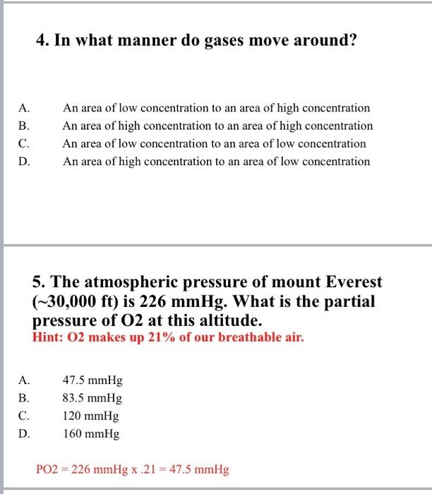 4 In What Manner Do Gases Move Around A B C An Area Of Low Concentration To An Area Of High Concentration An Area O 1