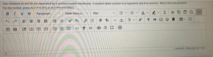 V Two Solutions A And B Are Separated By A Semipermeable Membrane A Student Labels Solution A As Hypotonit And B As I 1