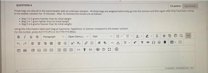 Question 4 0 5 Points Three Bags Are Placed In The Same Beaker With An Unknown Solution All Three Bags Are Weighed Befor 1