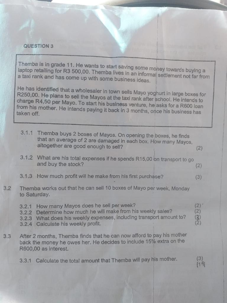 Question 3 Themba Is In Grade 11 He Wants To Start Saving Some Money Towards Buying A Laptop Retailing For R3 500 00 T 1