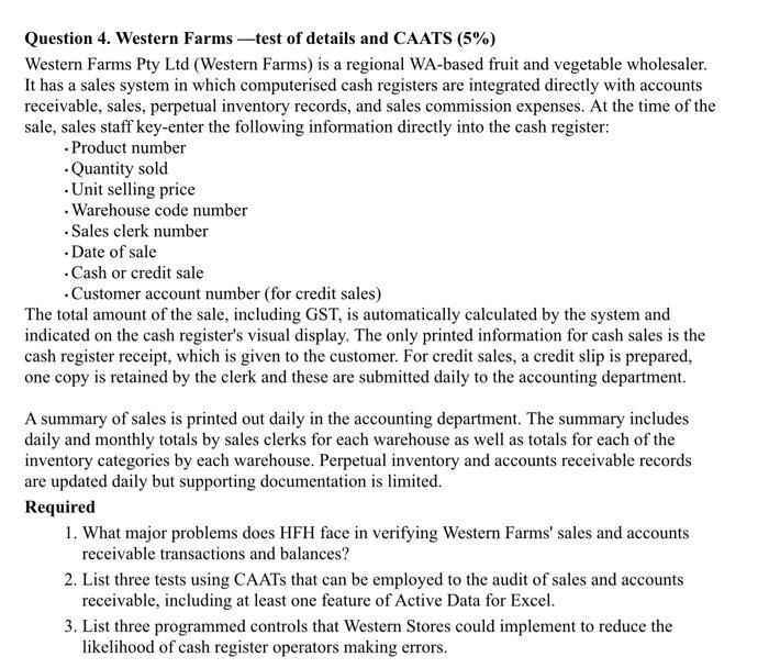 Question 4 Western Farms Test Of Details And Caats 5 Western Farms Pty Ltd Western Farms Is A Regional Wa Based F 1