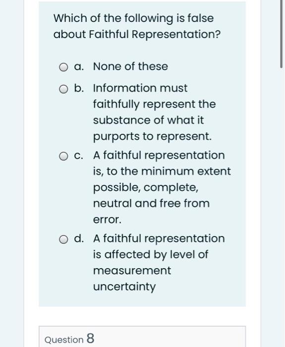 Which Of The Following Is False About Faithful Representation A None Of These O B Information Must Faithfully Represe 1