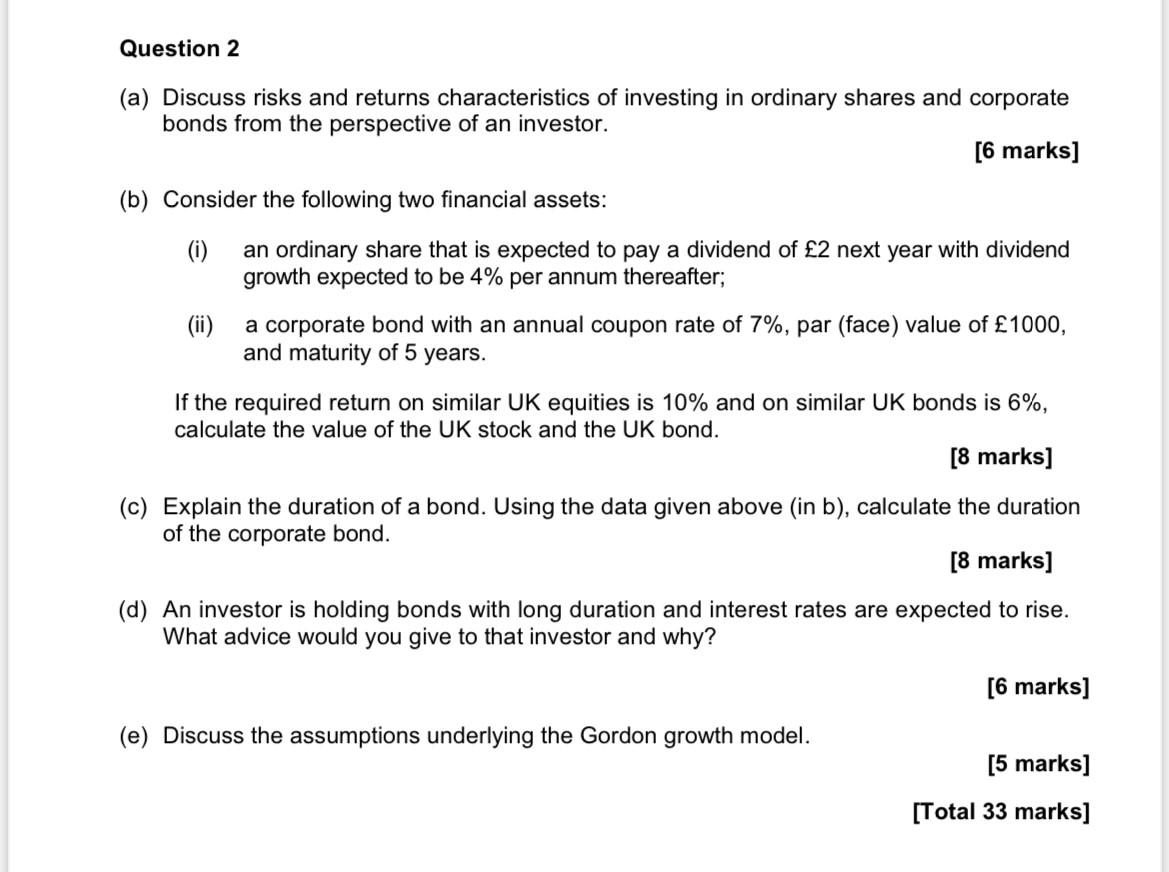 Question 2 A Discuss Risks And Returns Characteristics Of Investing In Ordinary Shares And Corporate Bonds From The Pe 1