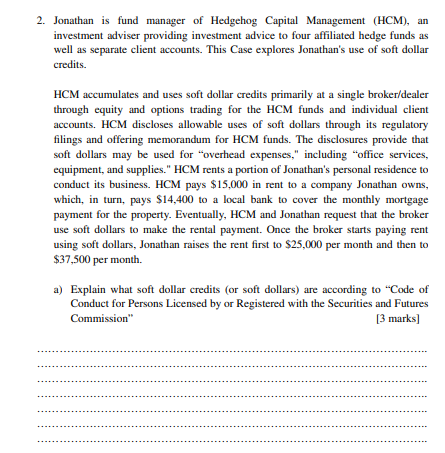 2 Jonathan Is Fund Manager Of Hedgehog Capital Management Hcm An Investment Adviser Providing Investment Advice To F 1