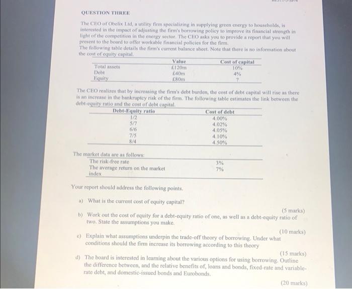 Question Three The Ceo Of Obelix Ltd A Utility Firm Specialtering In Supplying Green Energy To Households Is Intereste 1