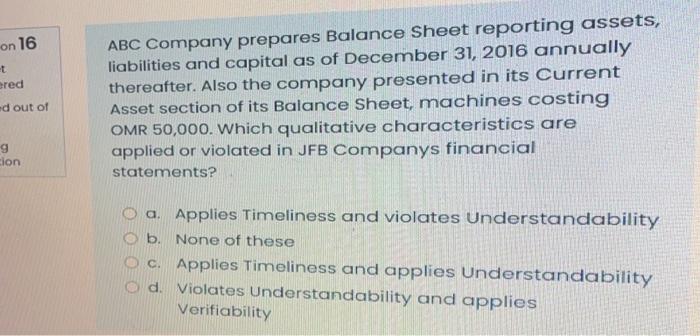 On 16 T Ered Ed Out Of Abc Company Prepares Balance Sheet Reporting Assets Liabilities And Capital As Of December 31 2 1