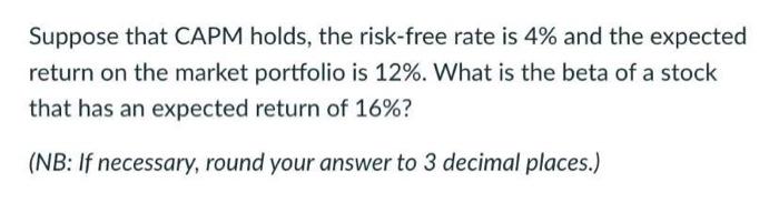 Stock A Has An Expected Return Of 13 With A Standard Deviation Of 13 Stock B Has An Expected Return Of 19 With A Sta 3