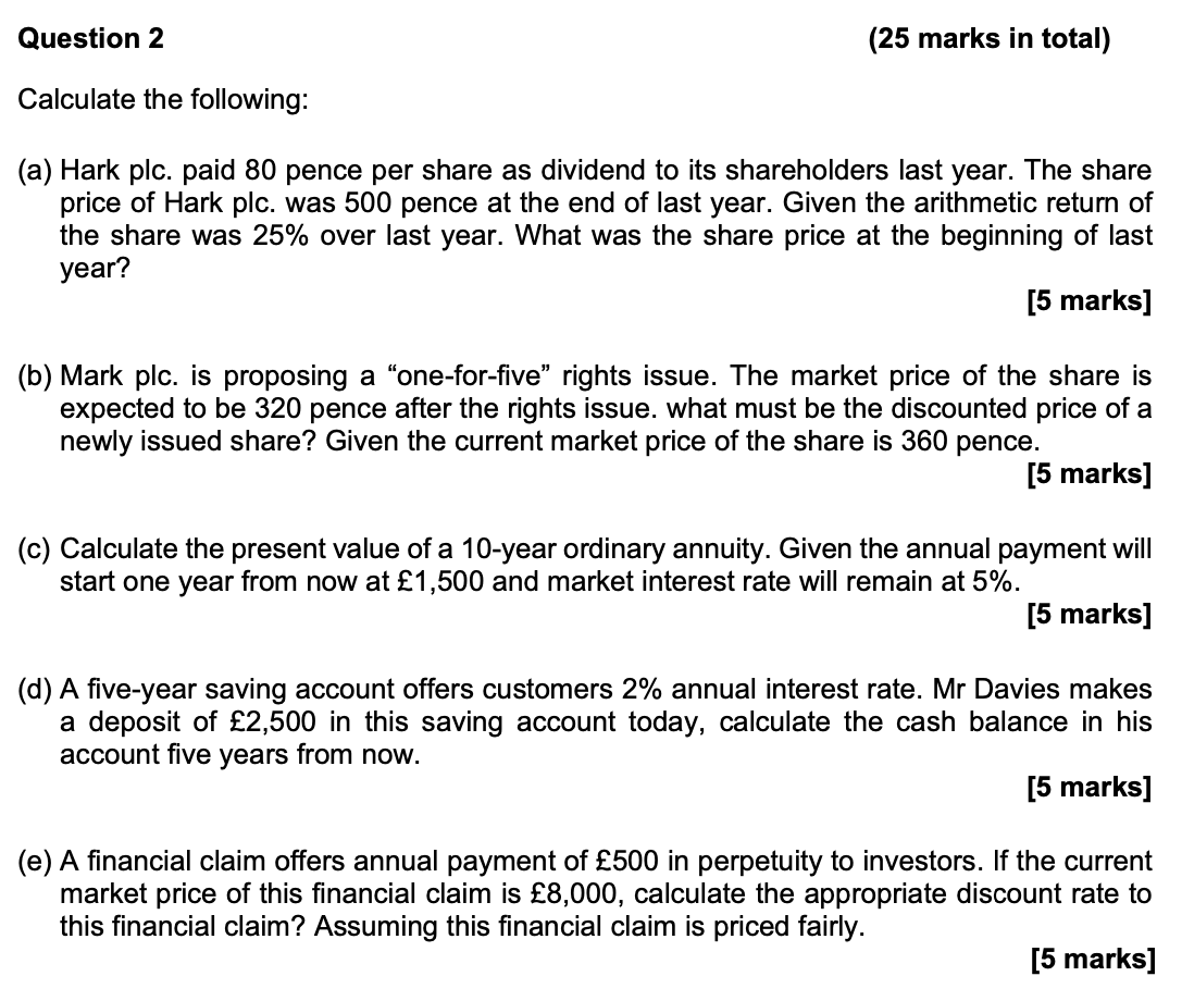 Question 2 25 Marks In Total Calculate The Following A Hark Plc Paid 80 Pence Per Share As Dividend To Its Shareho 1