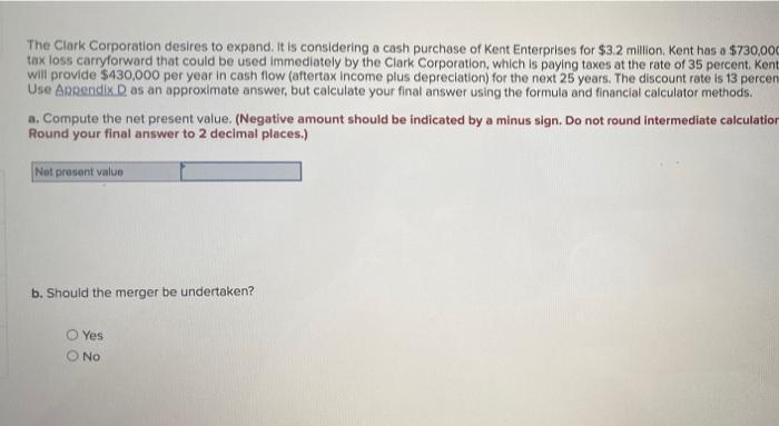 The Clark Corporation Desires To Expand It Is Considering A Cash Purchase Of Kent Enterprises For 3 2 Million Kent Ha 1