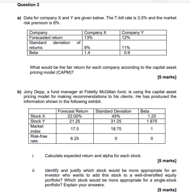Question 2 A Data For Company X And Y Are Given Below The T Bill Rate Is 3 5 And The Market Risk Premium Is 8 Compan 1