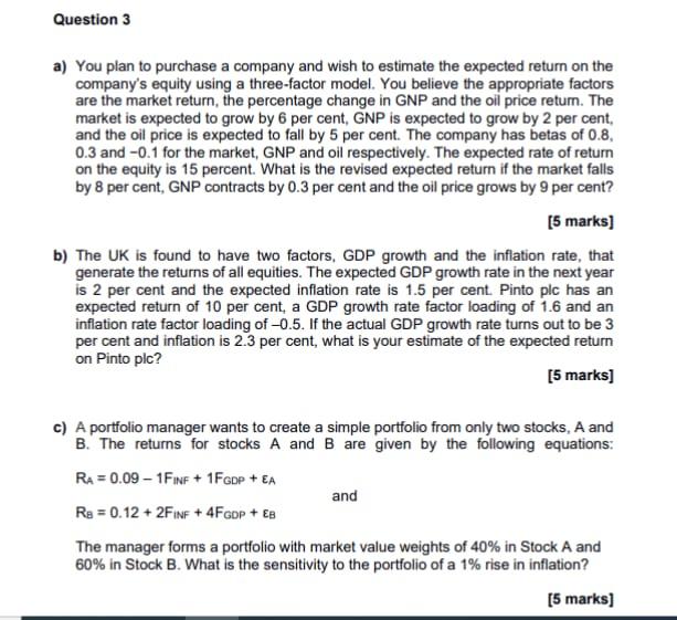 Question 3 A You Plan To Purchase A Company And Wish To Estimate The Expected Return On The Company S Equity Using A Th 1