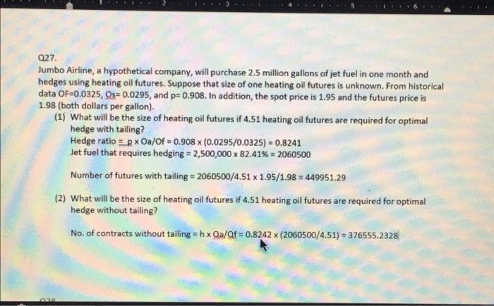 5 Q27 Jumbo Airline A Hypothetical Company Will Purchase 2 5 Million Gallons Of Jet Fuel In One Month And Hedges Us 1
