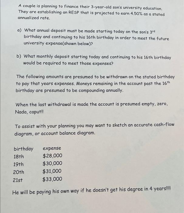 A Couple Is Planning To Finance Their 3 Year Old Son S University Education They Are Establishing An Resp That Is Projec 1