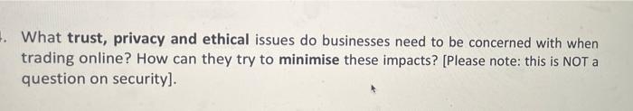 5 What Trust Privacy And Ethical Issues Do Businesses Need To Be Concerned With When Trading Online How Can They Try 1