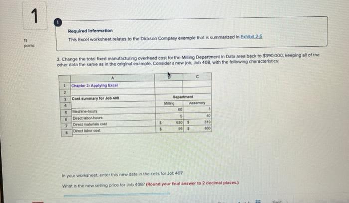 1 O Required Information This Excel Worksheet Relates To The Dickson Company Example That Is Summarized In Exhibit 2 5 P 1
