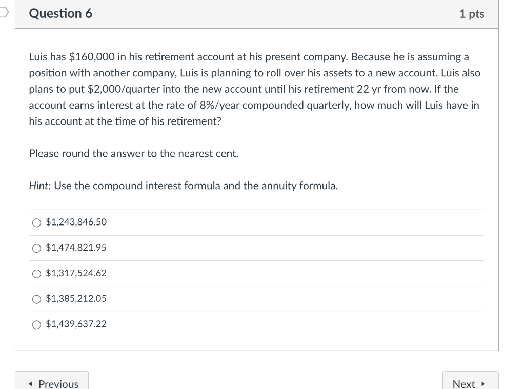 Question 6 1 Pts Luis Has 160 000 In His Retirement Account At His Present Company Because He Is Assuming A Position W 1