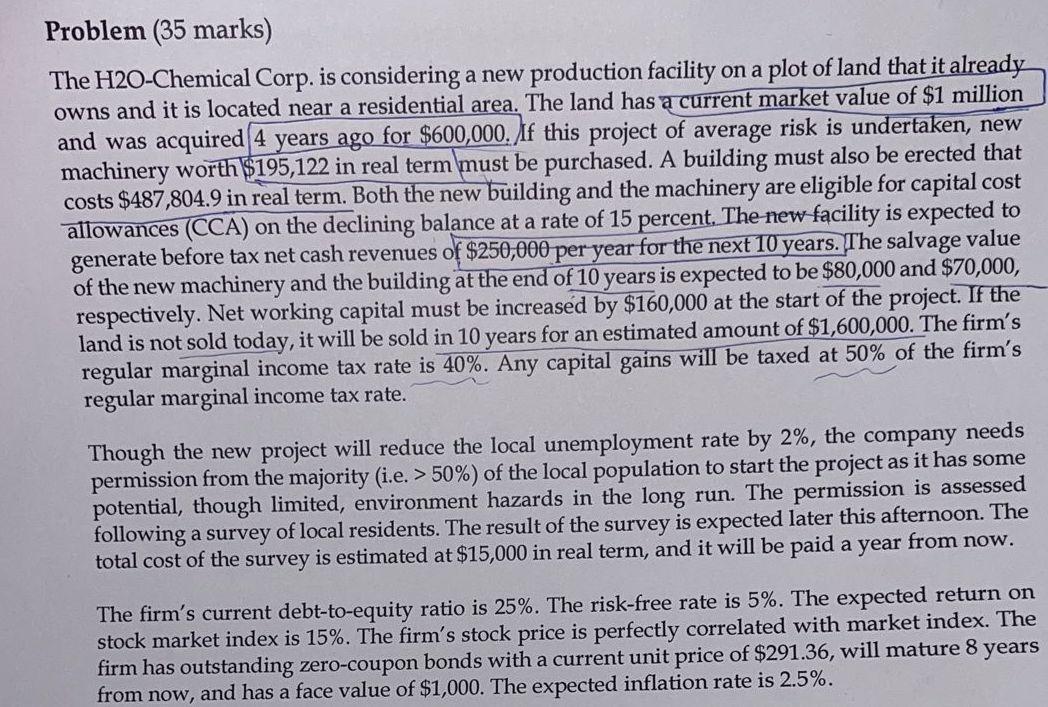 A Problem 35 Marks The H2o Chemical Corp Is Considering A New Production Facility On A Plot Of Land That It Already O 1