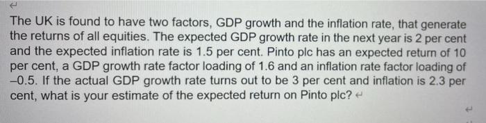 The Uk Is Found To Have Two Factors Gdp Growth And The Inflation Rate That Generate The Returns Of All Equities The E 1