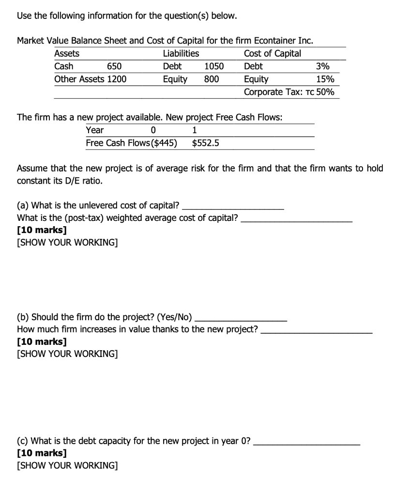 Use The Following Information For The Question S Below Market Value Balance Sheet And Cost Of Capital For The Firm Eco 1