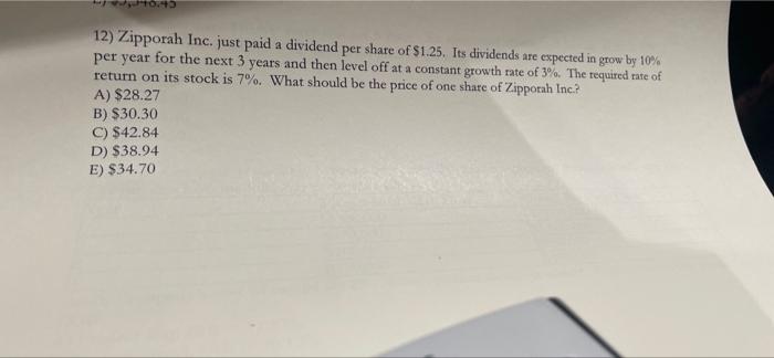 12 Zipporah Inc Just Paid A Dividend Per Share Of 1 25 Its Dividends Are Expected In Grow By 10 Per Year For The Ne 1