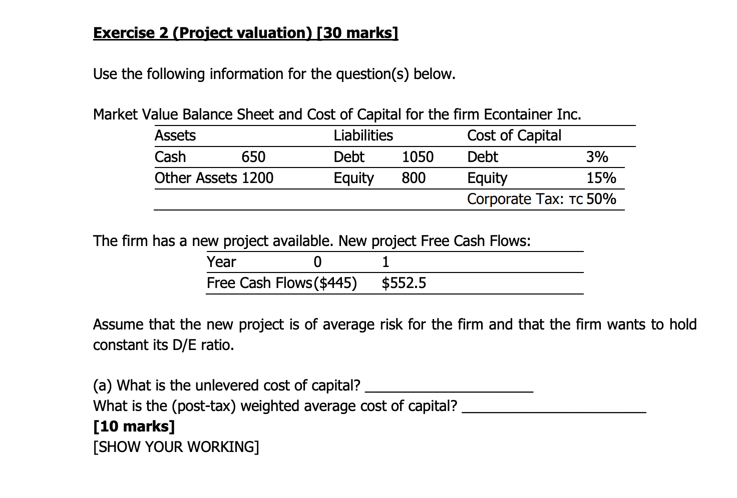 Exercise 2 Project Valuation 30 Marks Use The Following Information For The Question S Below Market Value Balance 1