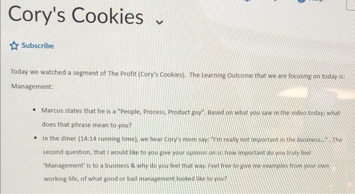 Cory S Cookies V Subscribe Today We Watched A Segment Of The Profit Cory S Cookies The Learning Outcome That We Are 1