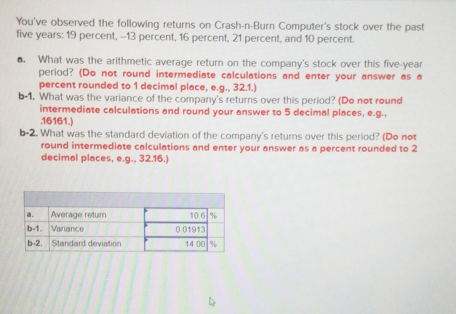 You Ve Observed The Following Returns On Crash N Burn Computer S Stock Over The Past Five Years 19 Percent 13 Percent 1