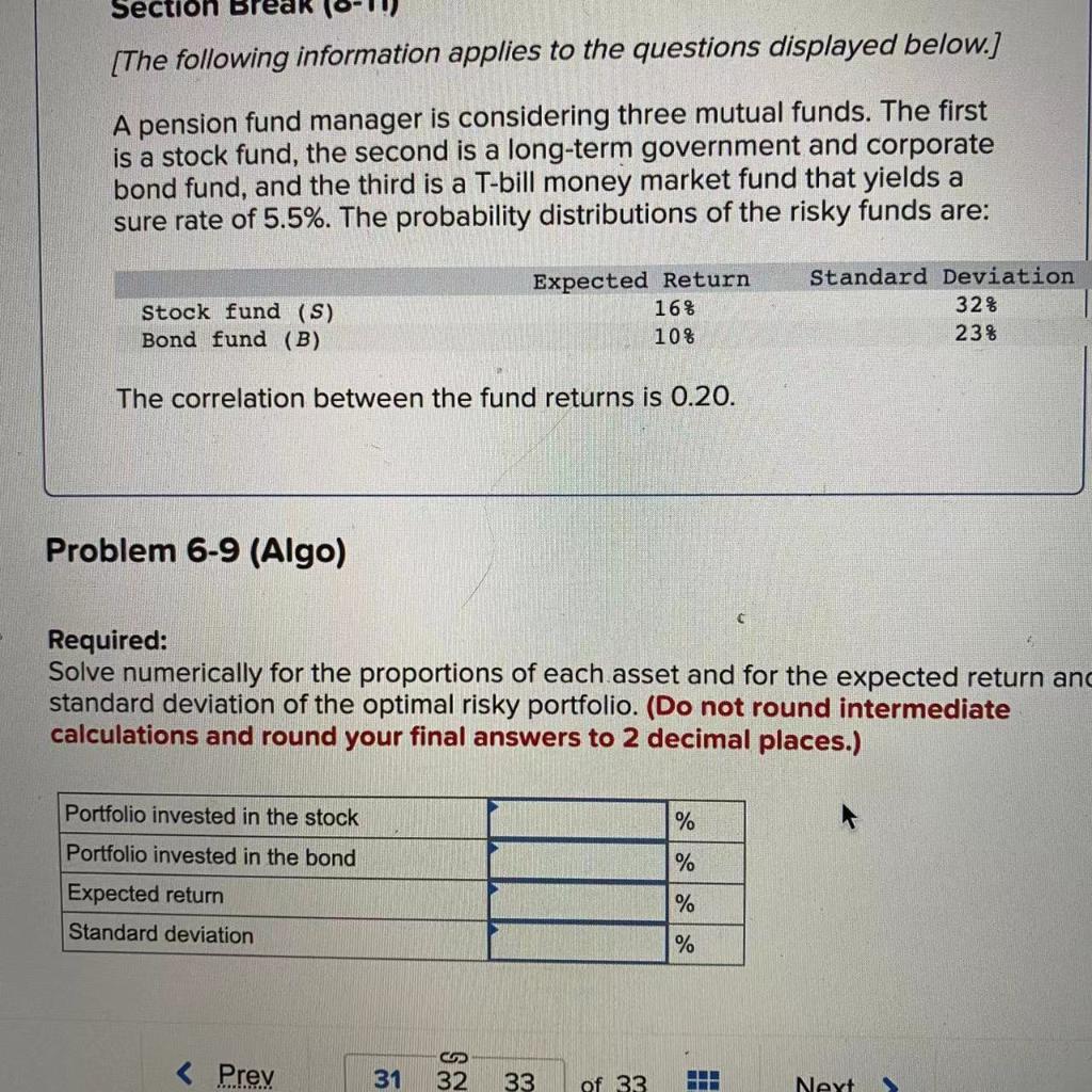 Section The Following Information Applies To The Questions Displayed Below A Pension Fund Manager Is Considering Thre 1
