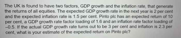 The Uk Is Found To Have Two Factors Gdp Growth And The Inflation Rate That Generate The Returns Of All Equities The E 1