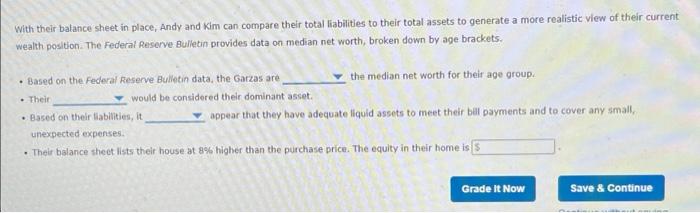 The Following Is A Partial Balance Sheet For Andy And Kim Garza Complete The Balance Sheet By Determining Their Total A 4
