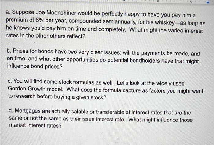 A Suppose Joe Moonshiner Would Be Perfectly Happy To Have You Pay Him A Premium Of 6 Per Year Compounded Semiannually 1