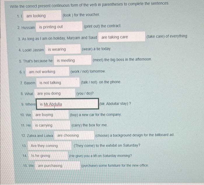 Write The Correct Present Continuous Form Of The Verb In Parentheses To Complete The Sentences 1 1 Am Looking Look For 1