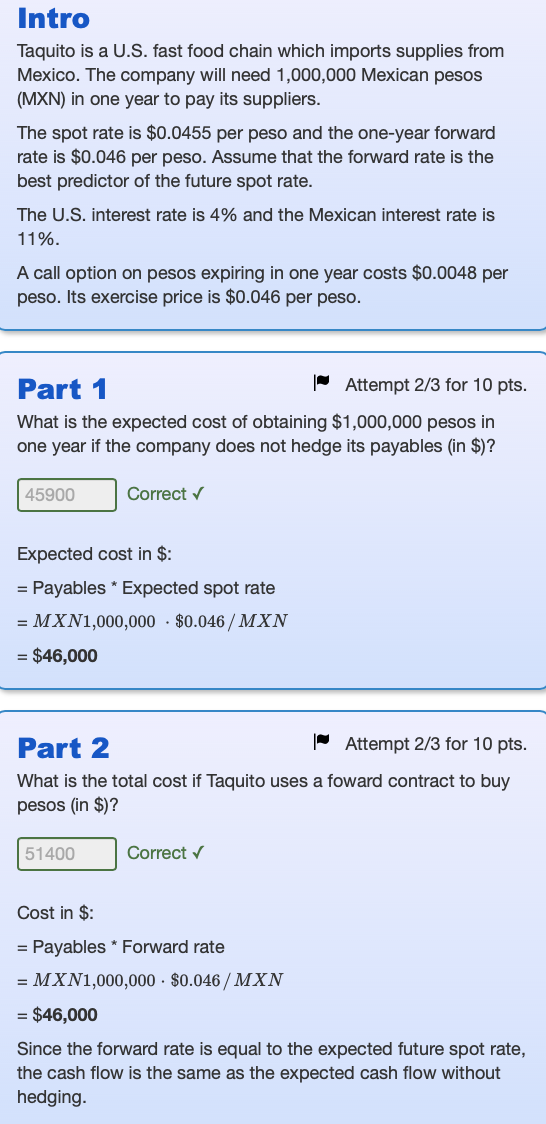 Intro Taquito Is A U S Fast Food Chain Which Imports Supplies From Mexico The Company Will Need 1 000 000 Mexican Peso 1