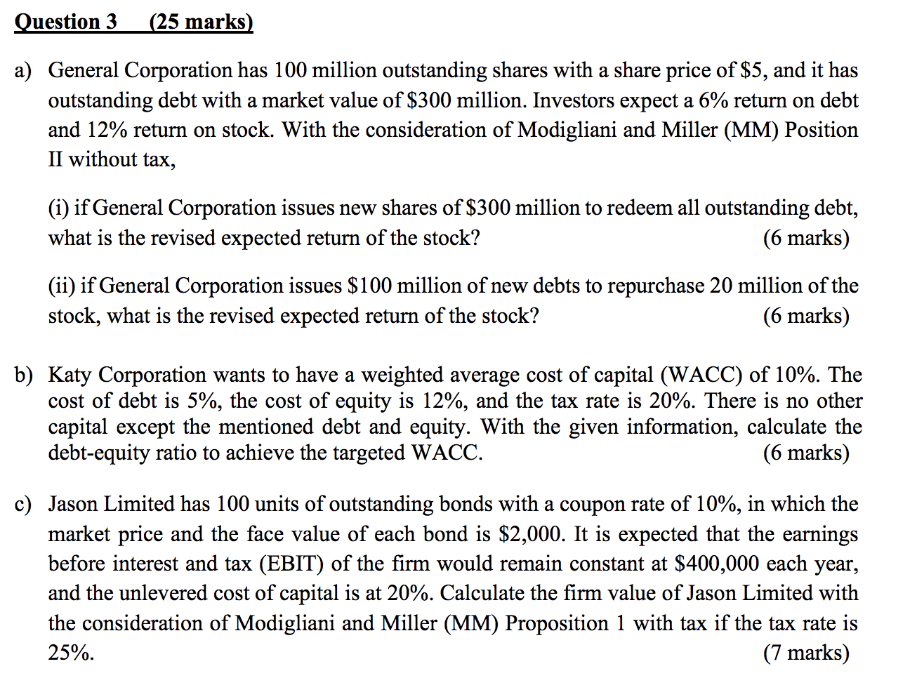 Question 3 25 Marks A General Corporation Has 100 Million Outstanding Shares With A Share Price Of 5 And It Has Out 1