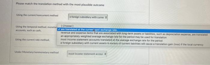 Please Match The Translation Method With The Most Plausible Outcome Using The Current Noncurrent Method Foreign Subsidia 1