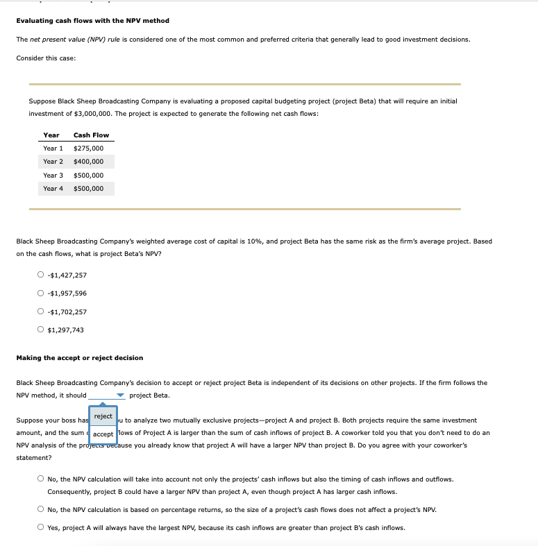 Evaluating Cash Flows With The Npv Method The Net Present Value Npv Rule Is Considered One Of The Most Common And Pref 1