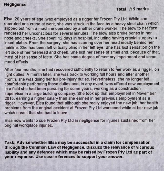 Negligence Total 15 Marks Elsa 26 Years Of Age Was Employed As A Rigger For Frozen Ply Ltd While She Operated One Cra 2