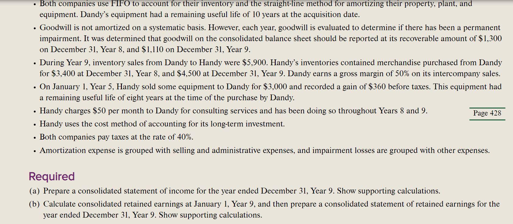 On January 1 Year 4 Handy Company Handy Purchased 70 Of The Outstanding Common Shares Of Dandy Limited Dandy For 4