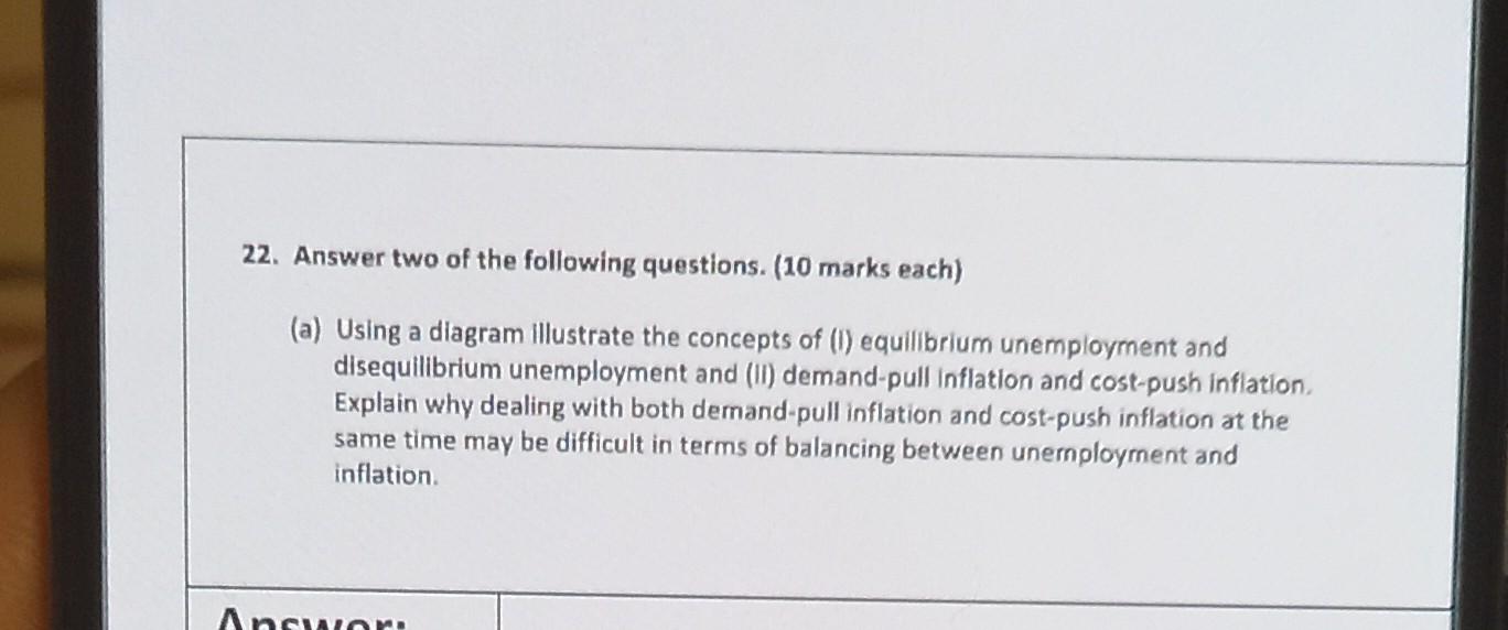 22 Answer Two Of The Following Questions 10 Marks Each A Using A Diagram Illustrate The Concepts Of 1 Equilibriu 1