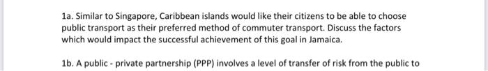 1a Similar To Singapore Caribbean Islands Would Like Their Citizens To Be Able To Choose Public Transport As Their Pre 1