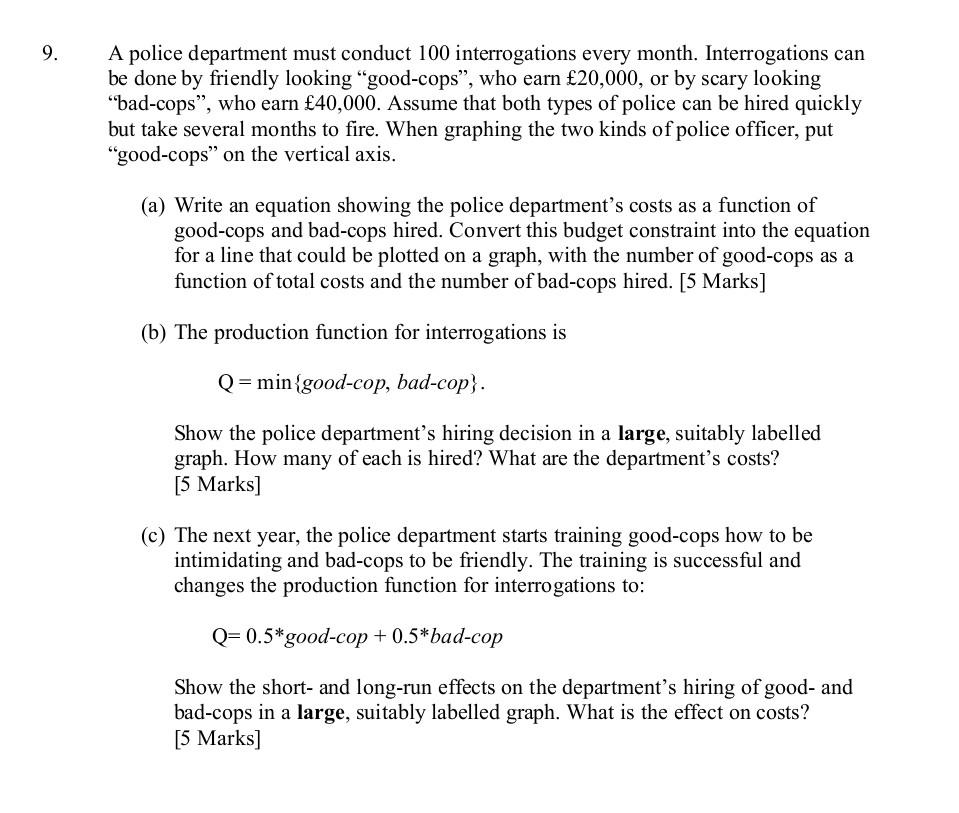 9 A Police Department Must Conduct 100 Interrogations Every Month Interrogations Can Be Done By Friendly Looking Good 1