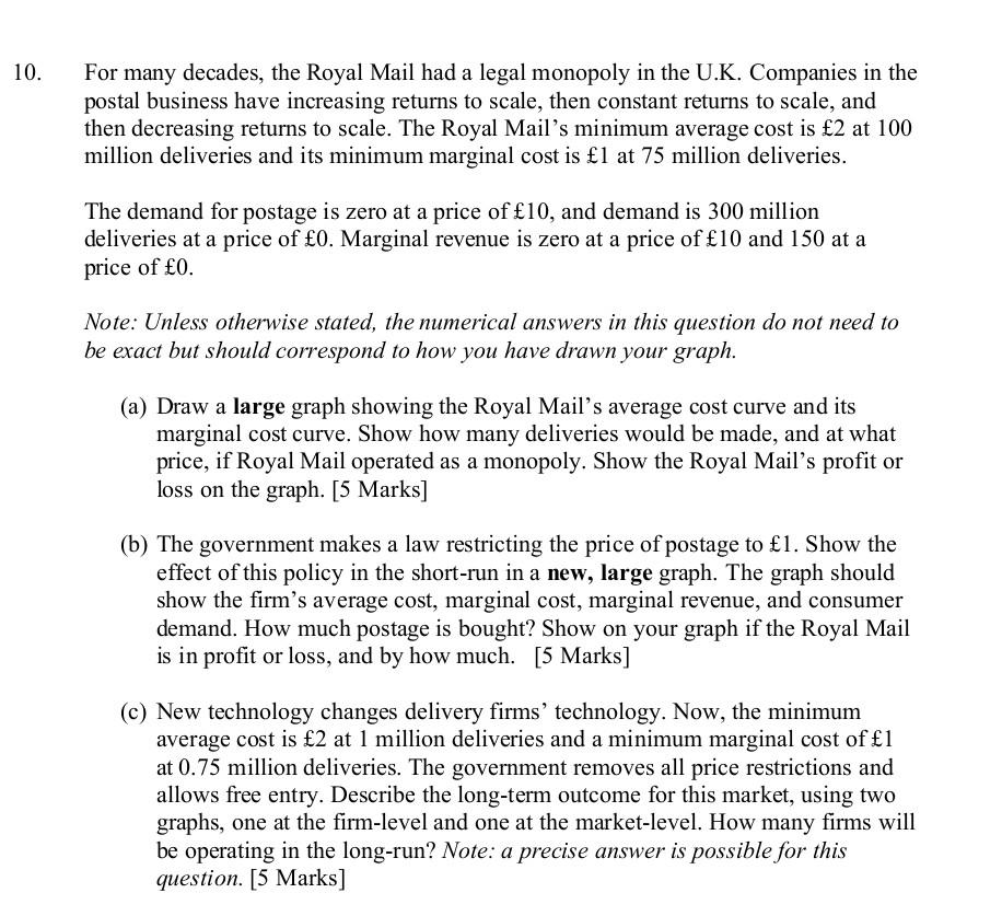 10 For Many Decades The Royal Mail Had A Legal Monopoly In The U K Companies In The Postal Business Have Increasing R 1