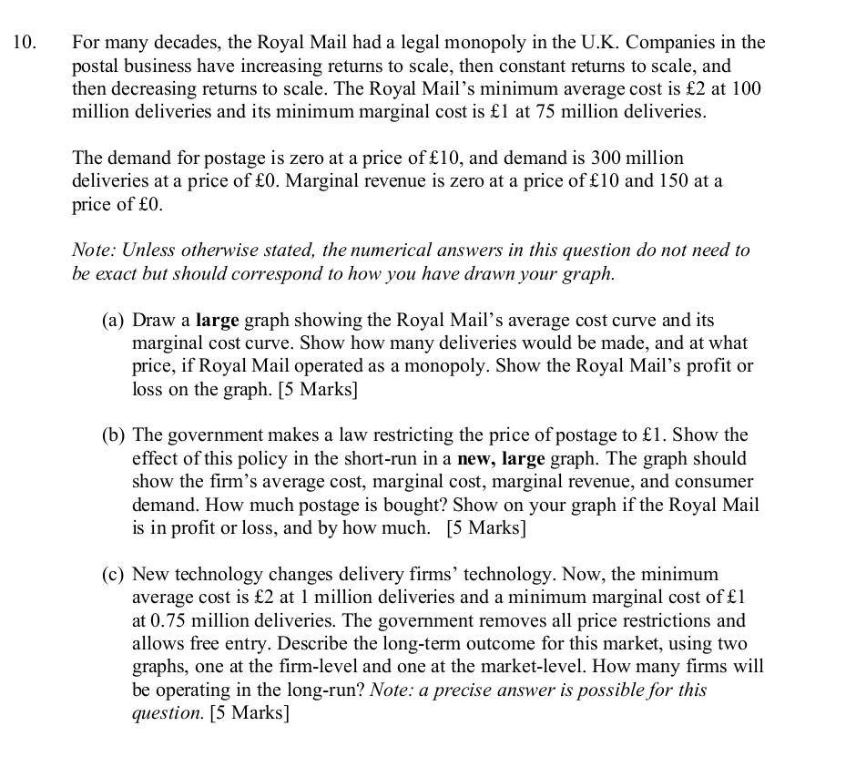 10 For Many Decades The Royal Mail Had A Legal Monopoly In The U K Companies In The Postal Business Have Increasing R 1